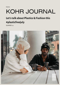 Let’s talk about Plastics & Fashion this #plasticfreejuly - KOHRfashion
