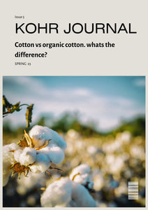 Cotton VS. Organic Cotton - KOHRfashion