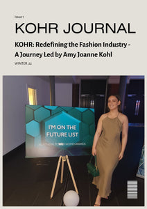 KOHR: Redefining the Fashion Industry - A Journey Led by Amy Joanne Kohl - KOHRfashion